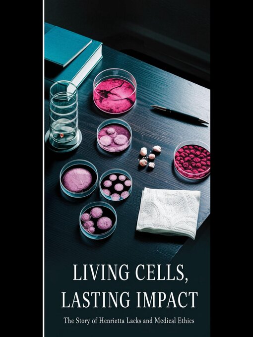 Title details for Living Cells, Lasting Impact by Les Mejia - Wait list